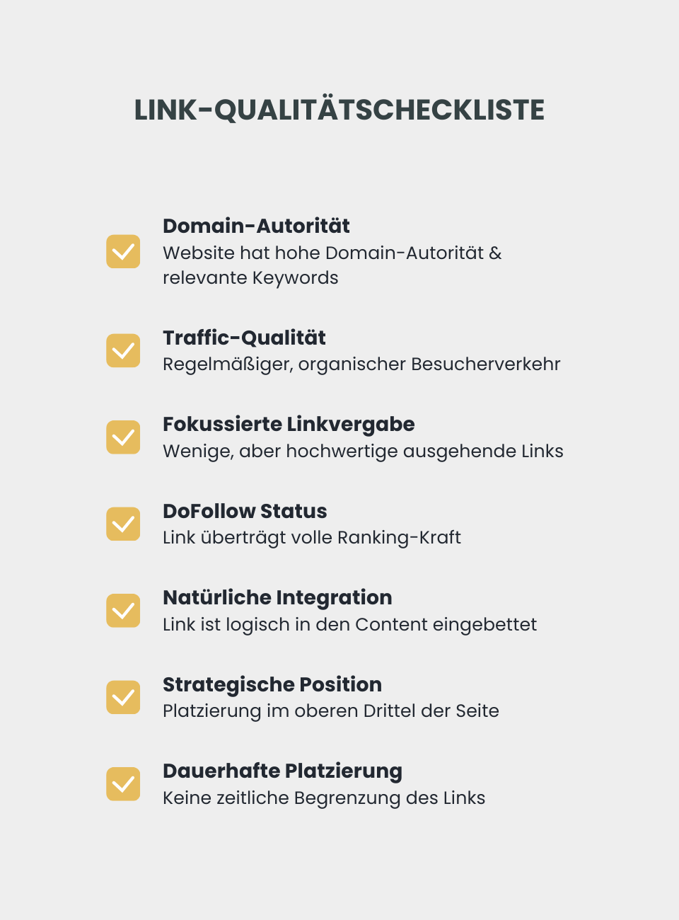 Checkliste mit sieben Qualitätskriterien für Backlinks, dargestellt mit goldenen Checkboxen. Die Kriterien umfassen Domain-Autorität, Traffic-Qualität, Linkvergabe, DoFollow Status, Integration, Position und Platzierung. Jedes Kriterium wird durch eine kurze Erläuterung ergänzt.